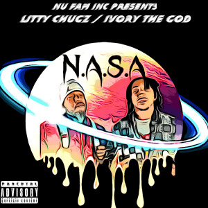 Dengarkan lagu N.A.S.A (Explicit) nyanyian LITTY CHUGZ dengan lirik
