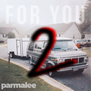 อัลบัม For You 2 ศิลปิน Parmalee