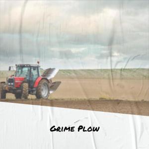 Listen to Grime Plow song with lyrics from Ahan Iain