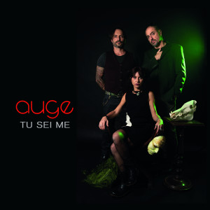 Album Tu sei me from Auge