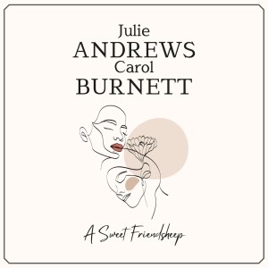 Julie Andrews的專輯A Sweet Friendship