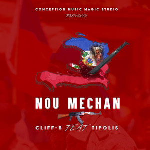 Listen to NOU MECHAN song with lyrics from CLIFF-B