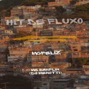Listen to MC FELIZ ! (Explicit) song with lyrics from Mc Danflin
