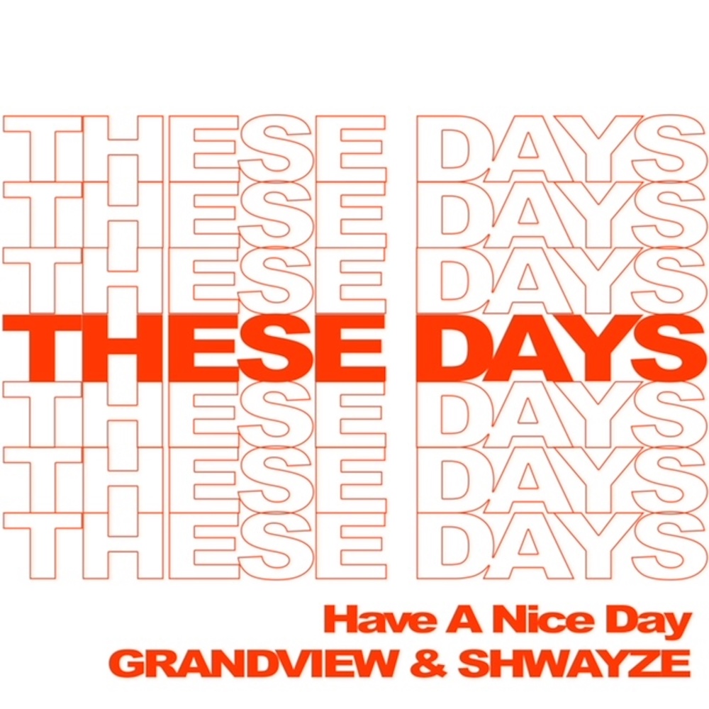 These Days (Explicit)