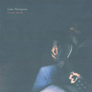 Listen to Keep Rolling On song with lyrics from Luke Thompson