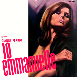 อัลบัม Io, Emmanuelle (Original Soundtrack) ศิลปิน Gianni Ferrio