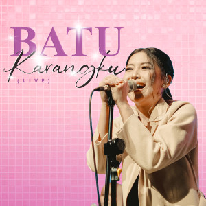 Album Batu Karangku (Live) from 