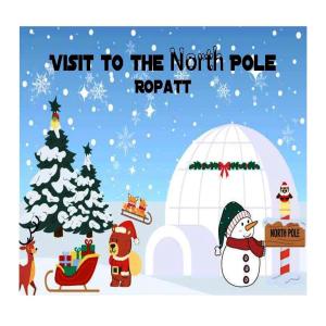 收聽Ropatt的VISIT TO THE NORTH POLE歌詞歌曲