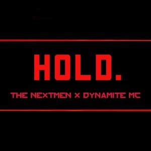 Album Hold from Dynamite MC