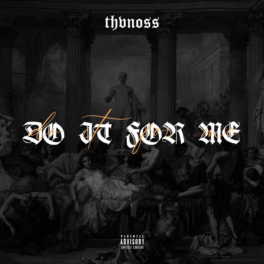 Do It For Me (Explicit)
