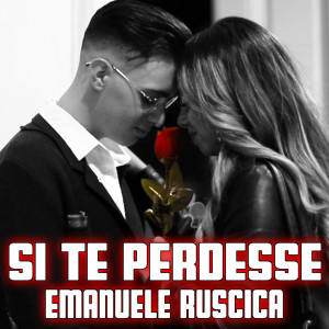 Listen to Si te perdesse song with lyrics from Emanuele Ruscica