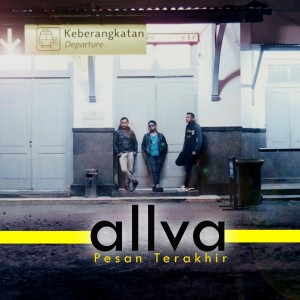 Listen to Pesan Terakhir song with lyrics from ALLVA