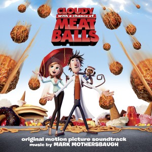 Mark Mothersbaugh的專輯Cloudy with a Chance of Meatballs (Original Motion Picture Soundtrack)