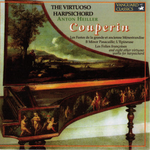 อัลบัม The Virtuoso Harpsichord, Vol. 2 – Heiller Plays Couperin "Le Grand" ศิลปิน Anton Heiller