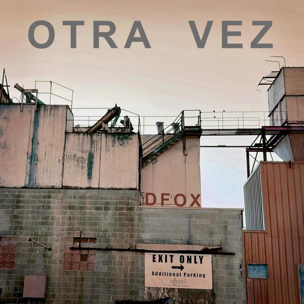 Otra Vez