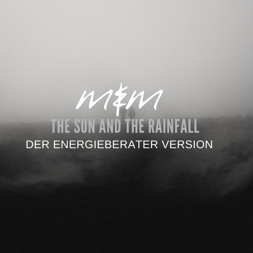 The sun and the rainfall (Der Energieberater Remix)