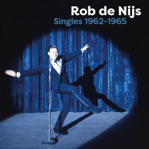 อัลบัม De Singles 1962 - 1965 ศิลปิน Rob de Nijs