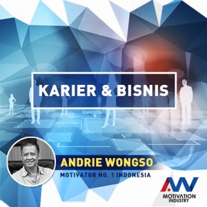 Album Karier & Bisnis from Andrie Wongso