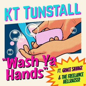 KT Tunstall的专辑Wash Ya Hands