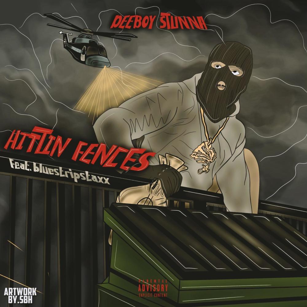 Hittin fences (feat. Bluestripstaxx) (Explicit)