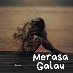 Merasa Galau dari Tariska