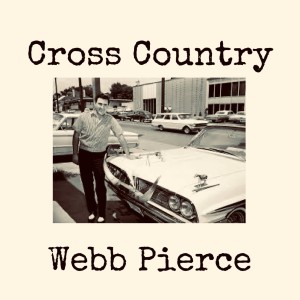 Album Cross Country from Webb Pierce