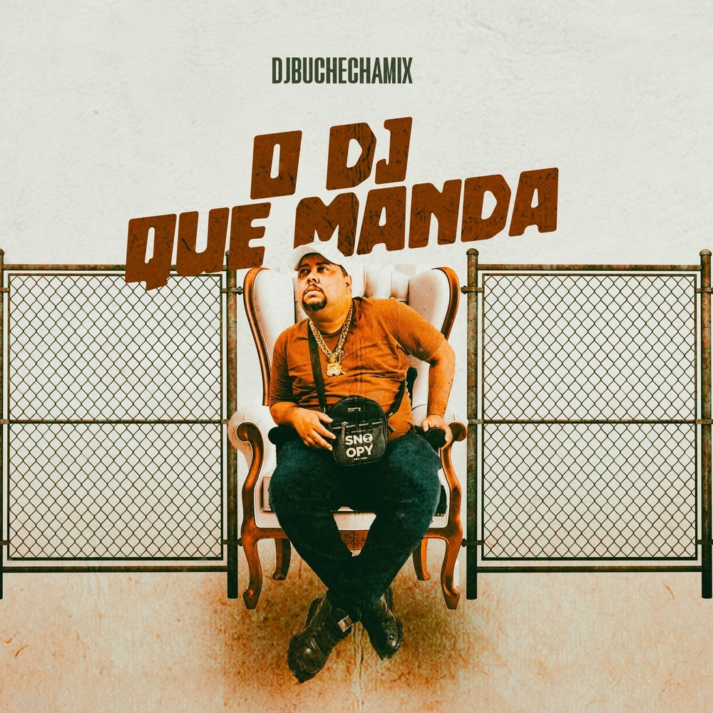 O Dj Que Manda (Explicit)
