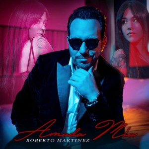 Roberto Martinez的專輯Amada Mía