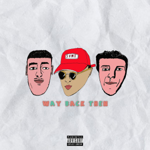 อัลบัม Way Back Then (Explicit) ศิลปิน SVMI