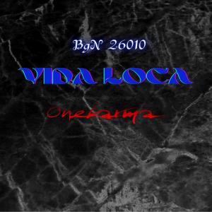 อัลบัม Vida Loca (Explicit) ศิลปิน Onekarma