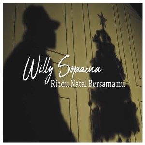 Listen to Rindu Natal Bersamamu song with lyrics from Willy Sopacua