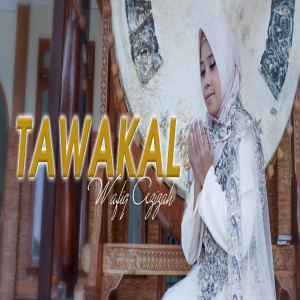 Listen to Tawakal song with lyrics from Wafiq azizah