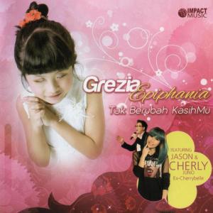 Album Tak Berubah KasihMu oleh Grezia Epiphania