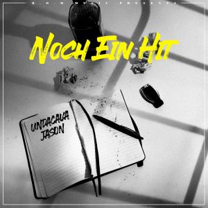 收聽Undacava的Noch ein Hit (Explicit)歌詞歌曲