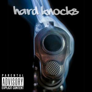 Big Joe的專輯HARD KNOCKS (feat. CALIFO) (Explicit)