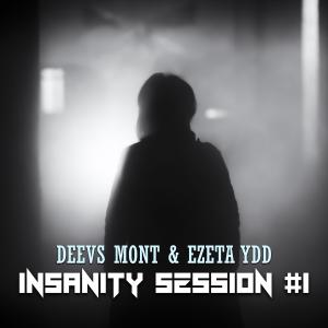 Album Insanity Session #1 (feat. EZETA YDD) oleh Deevs Mont