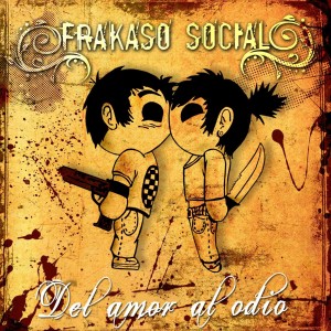 Album Del Amor Al Odio from frakaso social