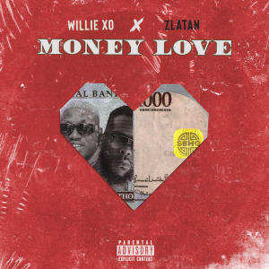 อัลบัม Money Love (Explicit) ศิลปิน Willie X.O
