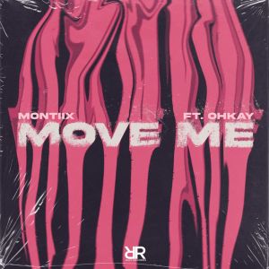 Montiix的專輯Move Me