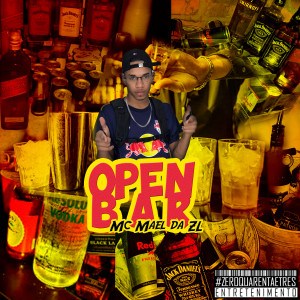 Mc Mael da Zl的專輯Open Bar