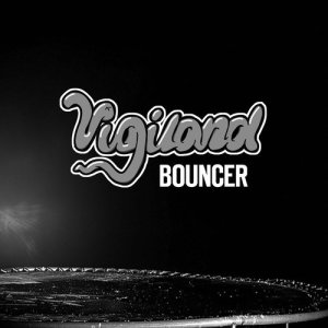 收聽Vigiland的Bouncer歌詞歌曲