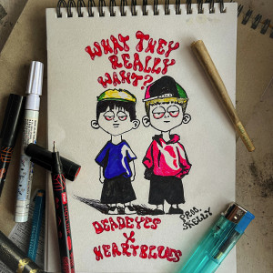 收聽Dead Eyes的What They Really Want?歌詞歌曲