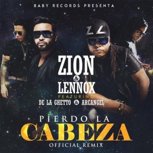 ดาวน์โหลดและฟังเพลง Pierdo la Cabeza (Remix) พร้อมเนื้อเพลงจาก Zion & Lennox