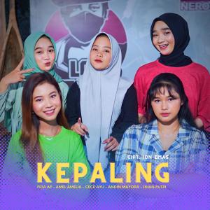Dengarkan KEPALING lagu dari The Ambyar Genk dengan lirik