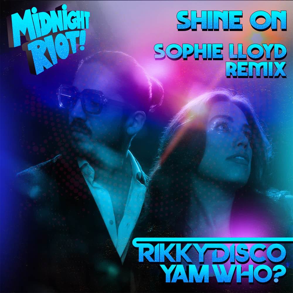 Shine On (Sophie Lloyd Radio Mix)