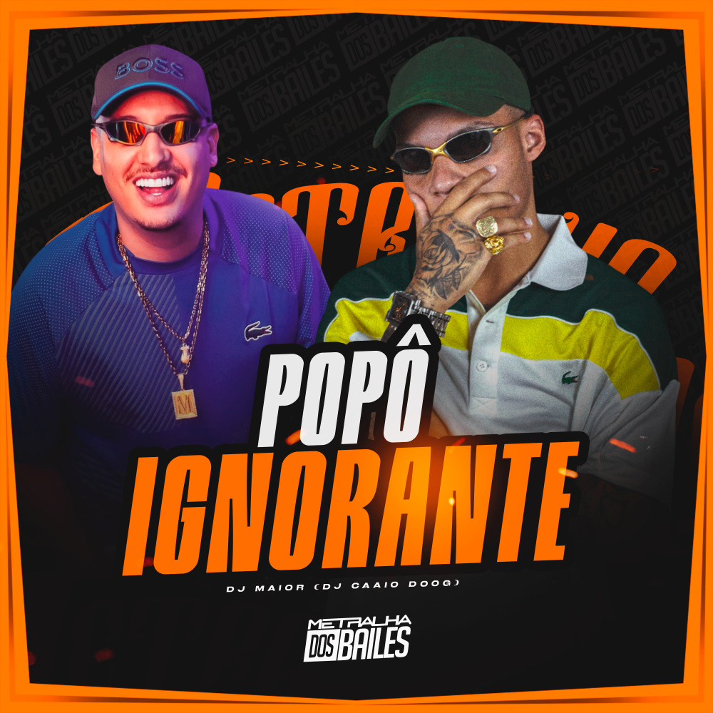 Popô Ignorante (Explicit)