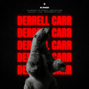Listen to Derrell Carr (Explicit) song with lyrics from Kingi