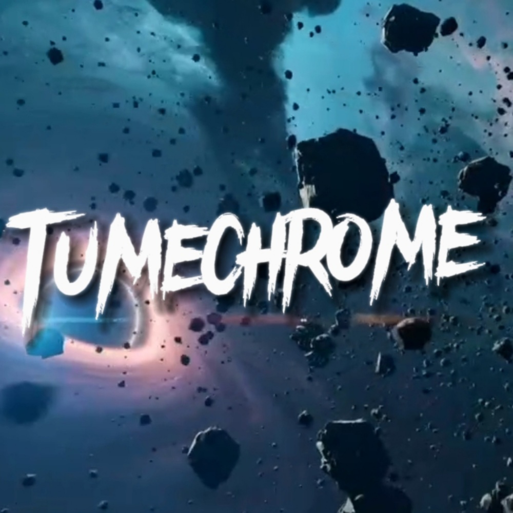Tumechrome (Explicit)