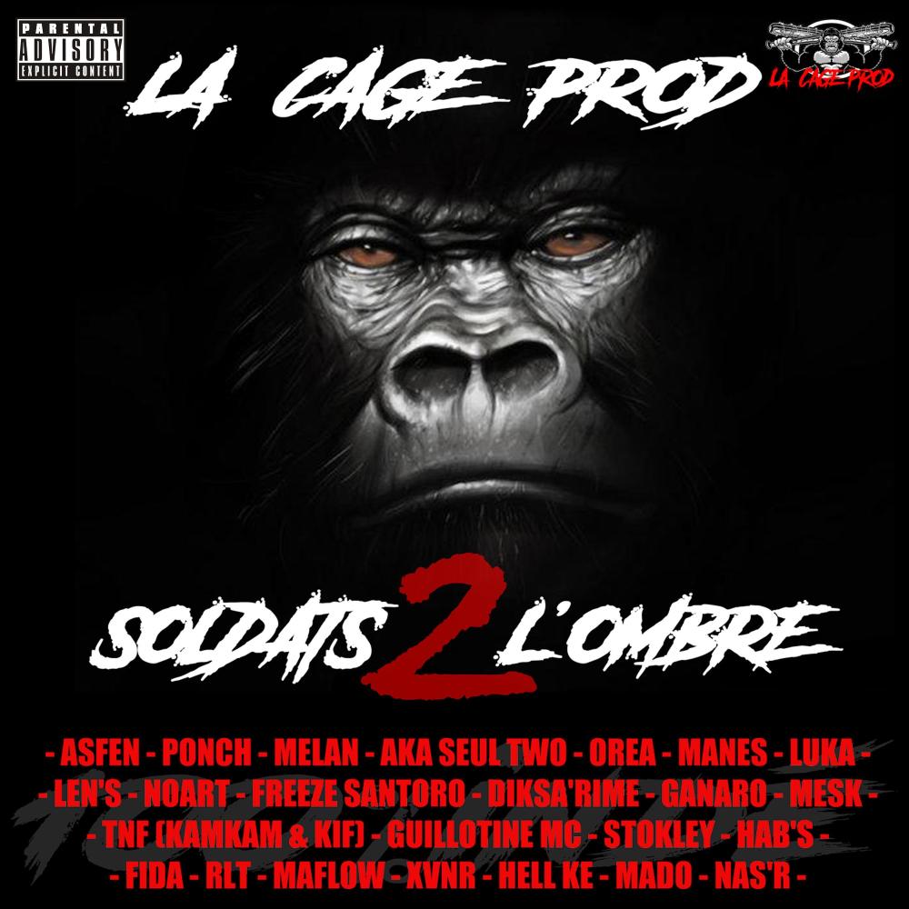 Soldats 2 l'ombre (feat. Asfen, Melan, Aka Seul Two, Orea, Manes, Luka, Freeze Santoro, Diksa'rime, Ganaro, Mesk, Guillotine mc, Hab's, Xvnr, Hell Kë & Tos Faya) (Explicit)