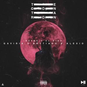 Album Te Contaron (feat. Gaviria, Brytiago & Alexio) (Explicit) from Dayme y El High